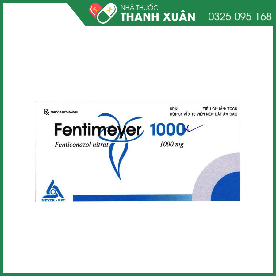 Fentimeyer 1000 điều trị nhiễm nấm âm đạo